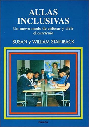 Inclusive Classrooms — Susan and William Stainback