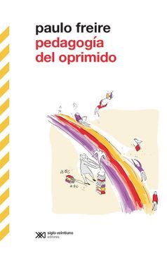 Pedagogy of the Oppressed — Paulo Freire
